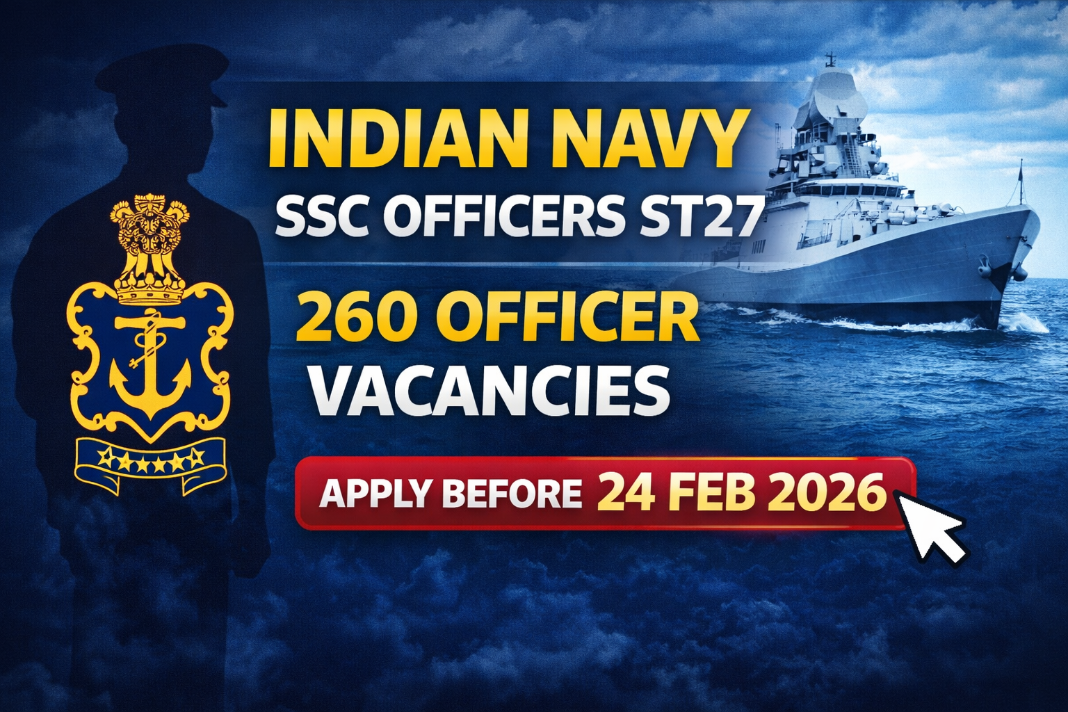 Powerful Indian Navy SSC Officers ST27 Recruitment 2026 – Apply Now for 260 Officer Posts