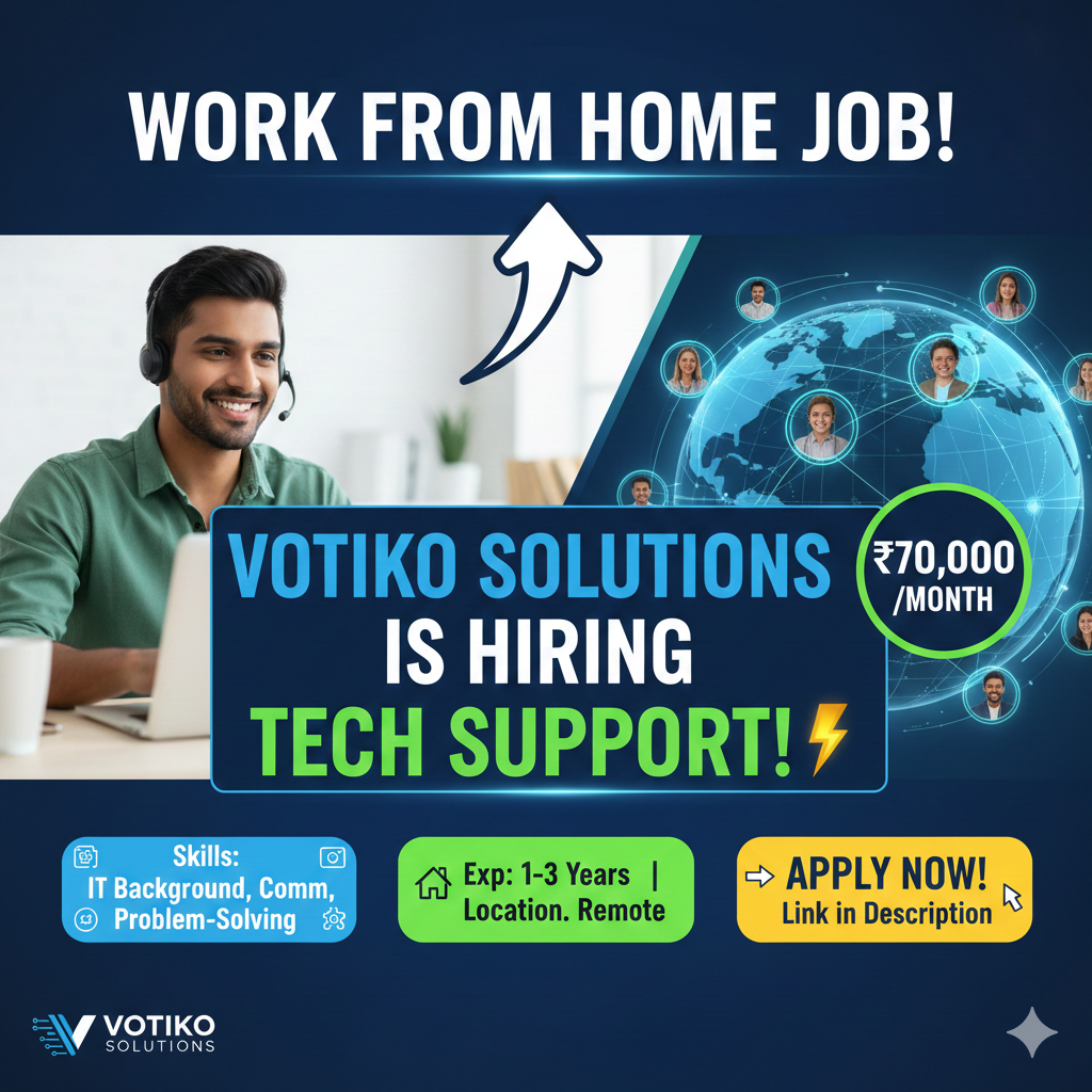 Votiko Solutions is Hiring Technical Support Executive | WFH (₹70k/mo)